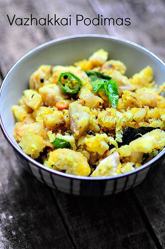 Vazhakkai Podimas-Raw Banana Podimas Recipe